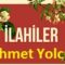 Ahmet Yolcu-Türbesinin Önünde