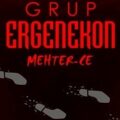 Grup Ergenekon-Türk Marşı